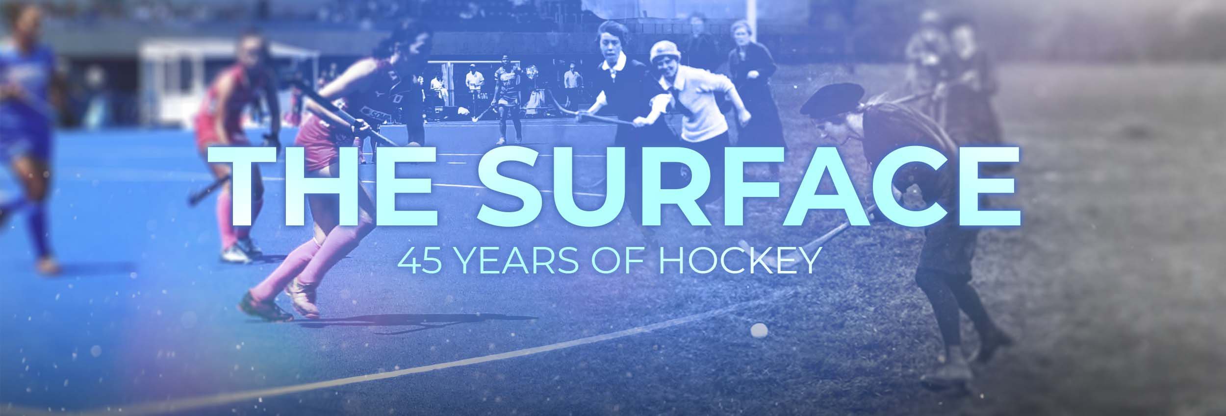 The Surface – 45 Years of Hockey